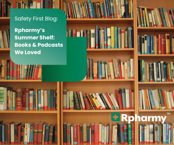 Rpharmy’s Summer Shelf: Books & Podcasts We Loved
