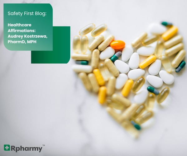 Healthcare Affirmation Series: Audrey Kostrzewa, PharmD, MPH, BCPS