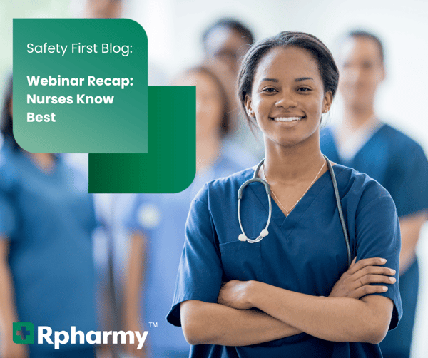 Webinar Recap - Six Ways to Involve Nurses in Hazardous Drug Safety Planning